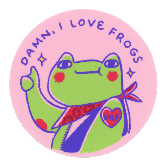 Damn, I Love Frogs Sticker